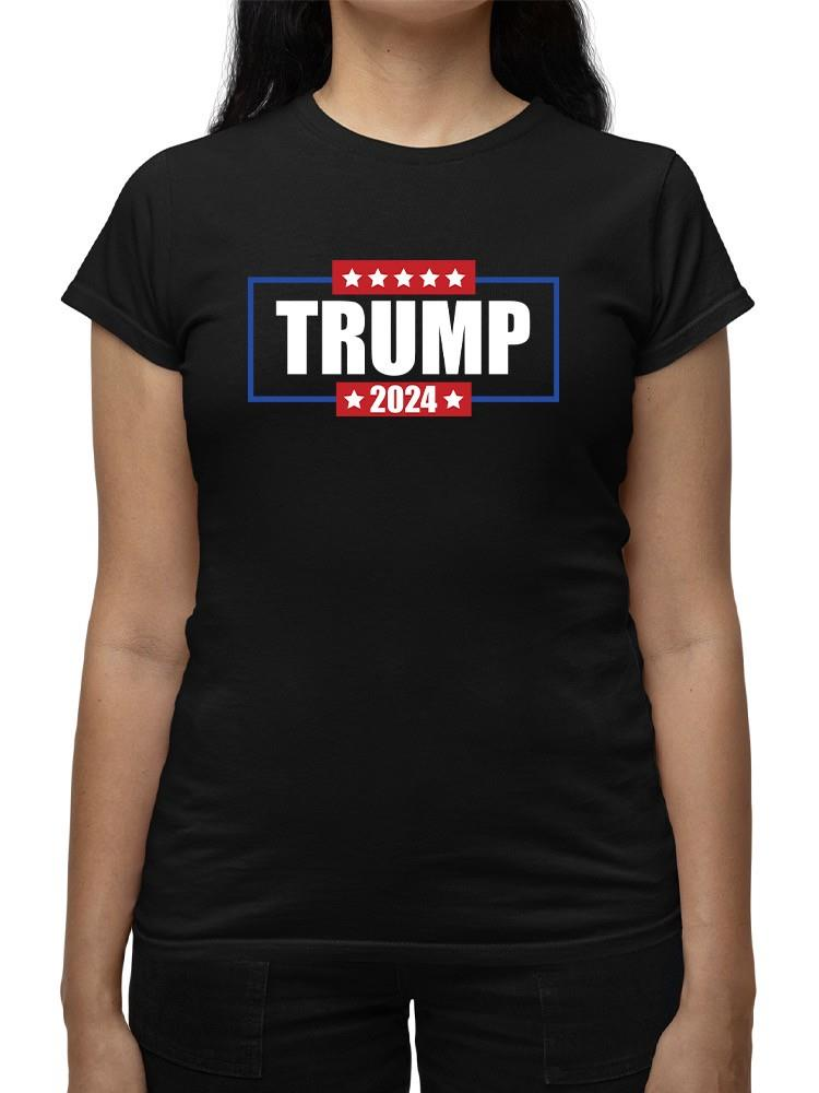 Trump 2024 T-Shirts T-shirt Women's