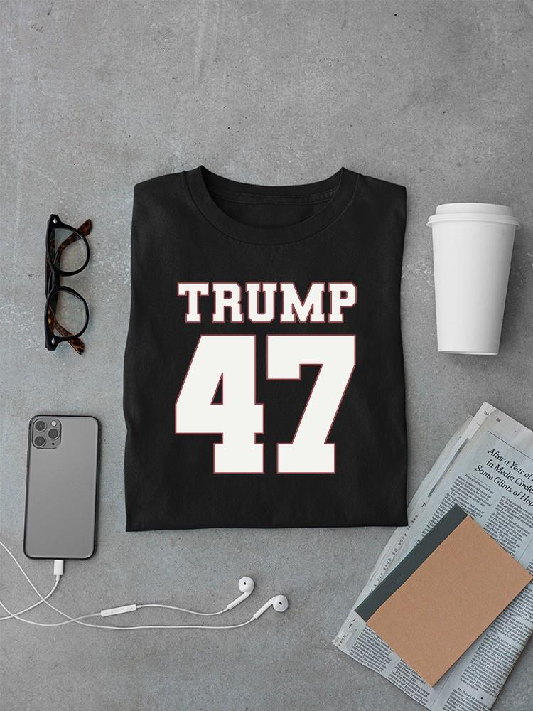 Political Trump 47 T-Shirt T-shirt Men's